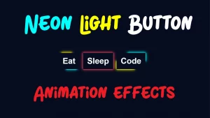Neon Light Button Animation Effect