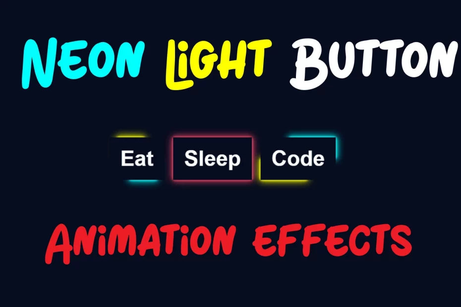 Neon Light Button Animation Effects